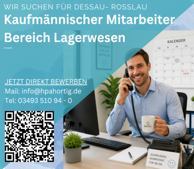 Kaufmännischer Mitarbeiter (m/w/d) im Bereich Lagerwesen in Dessau-Roßlau gesucht 