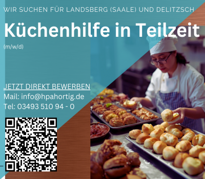 Küchenhilfe (m/w/d) für Landsberg (Saale) und Delitzsch gesucht- Teilzeit-