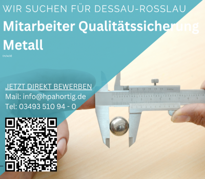 Mitarbeiter Qualitätssicherung Metall (m/w/d) für Dessau-Roßlau gesucht